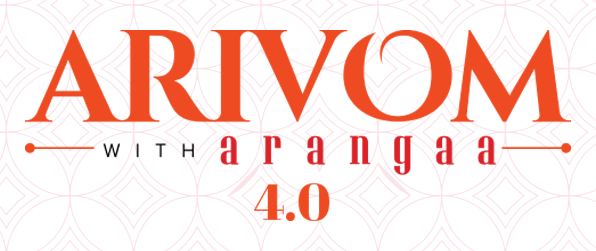 Arivom with Arangaa 4.0